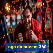 jogo da nuvem 360